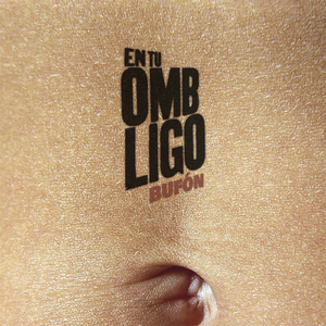 En Tu Ombligo