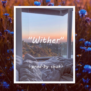 “Wither” Chill Guitar Type Beat