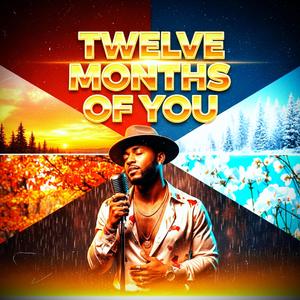 welve Months of You