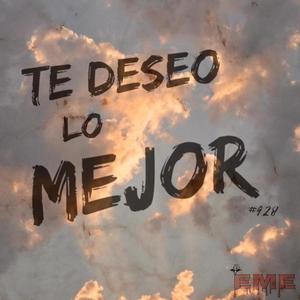 Te Deseo lo Mejor