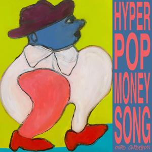 Hyperpop Money Song