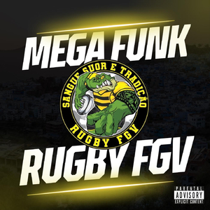 Mega Funk Rugby Fgv (feat. Pelé)