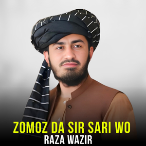 Zomoz Da Sir Sari Wo