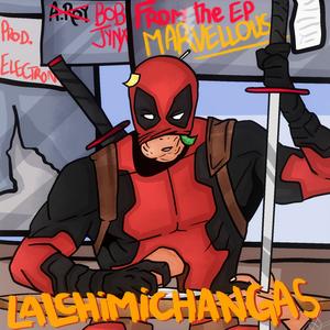 LALCHIMICHANGAS (feat. Electrona)
