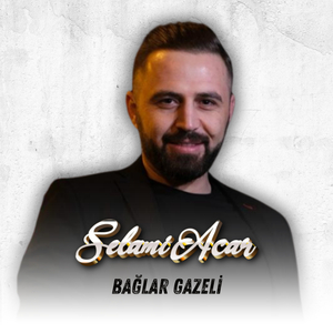 Bağlar Gazeli