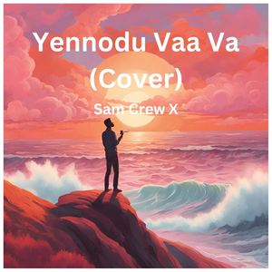 Yennodu Vaa Vaa (Cover)