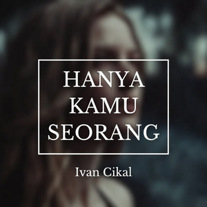 HANYA KAMU SEORANG