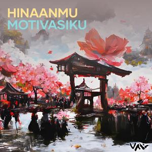 Hinaanmu Motivasiku