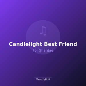 Candlelight Best Friend (Version 2)