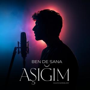Ben De Sana Aşığım