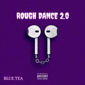 Rough Dance 2.0