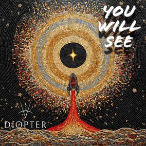 You Will See