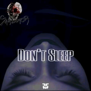Don't Sleep