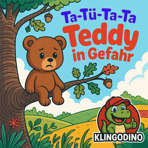 Ta-Tü-Ta-Ta Teddy in Gefahr