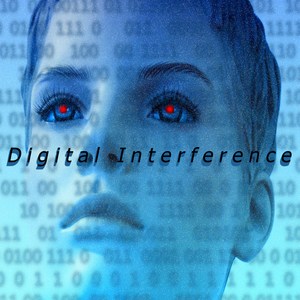 Digital Interference