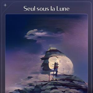 Seul sous la Lune