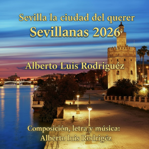 SEVILLA LA CIUDAD DEL QUERER SEVILLANAS