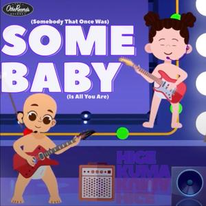 Some Baby (DEMO)