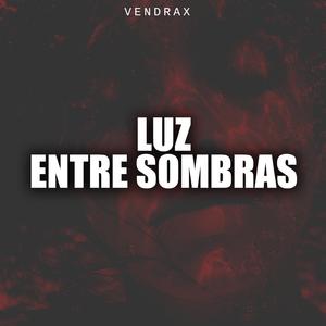 Luz entre sombras