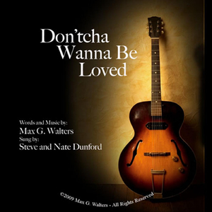 Don'tcha Wanna Be Loved