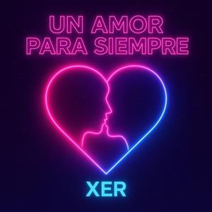 Un Amor Para Siempre