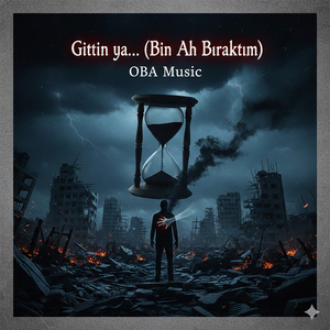 Gittin ya... (Bin Ah Bıraktım)