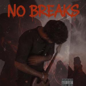 No Breaks