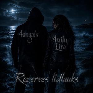 Rezerves lidlauks (feat. 4uilu Lira) (Acoustic Dio )