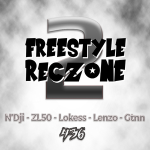 Freestyle Reczone 2 (feat. ZL50, Lokess, Lenzo & Gtnn)