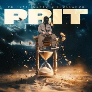 PRIT (feat. Gerto & Fjolla Hox)