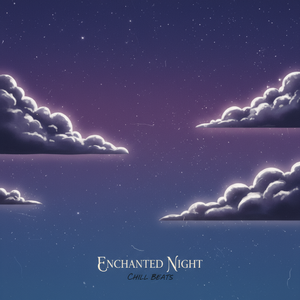 Enchanted Night