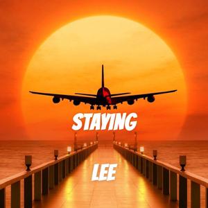 Staying