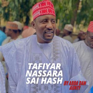 Tafiyar Nassara Sai Hash