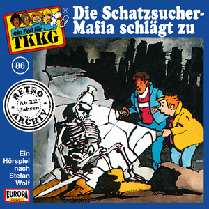 086 - Die Schatzsucher-Mafia schlägt zu (Teil 05)