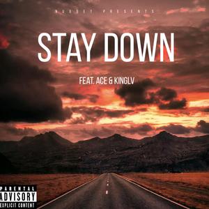 Stay Down