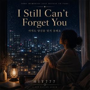 I Still Can’t Forget You (Remastered)