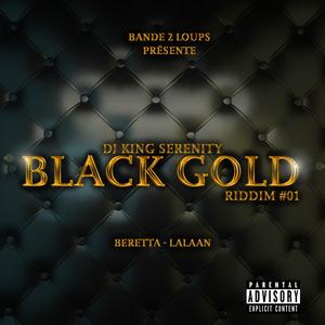 Black Gold Mix (feat. Dj King Serenity)