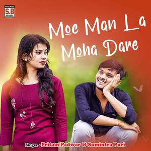 Moe Man La Moha Dare