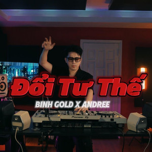 Đổi Tư Thế (Remix)