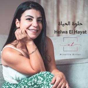 Helwa El Hayat