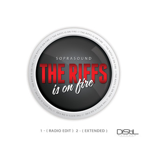 The Riffs Is on Fire (Radio Edit)