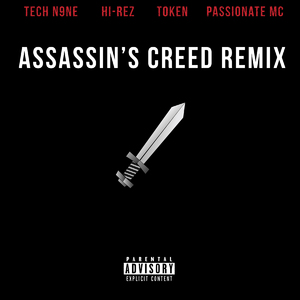 Assassins Creed [Remix] (feat. Tech N9ne, Token & Passionate Mc)