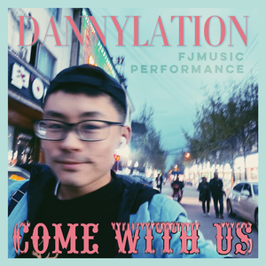 Come with Us (FJMUSIC Performance)