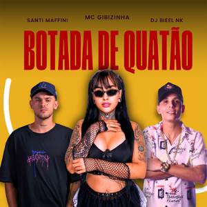 BOTADA DE QUATÃO