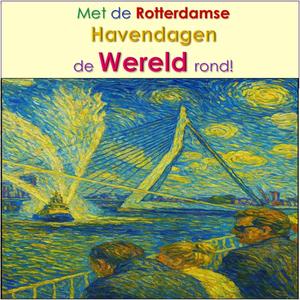 Met de Rotterdamse havendagen de wereld rond