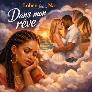 Dans mon rêve (feat. Na)
