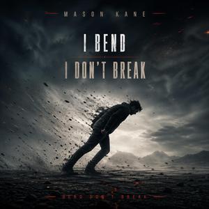 Bend Don't Break (Radio Edit)