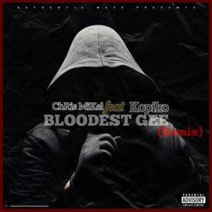 BLOODEST GEE (Remix)