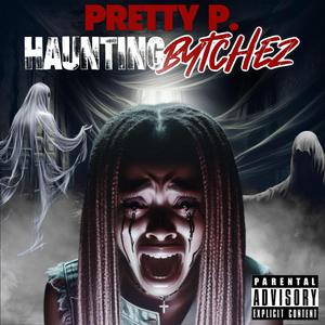 Haunting Bytchez