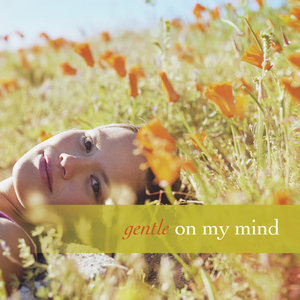 Heart Of Gold (Gentle On My Mind Album Version)